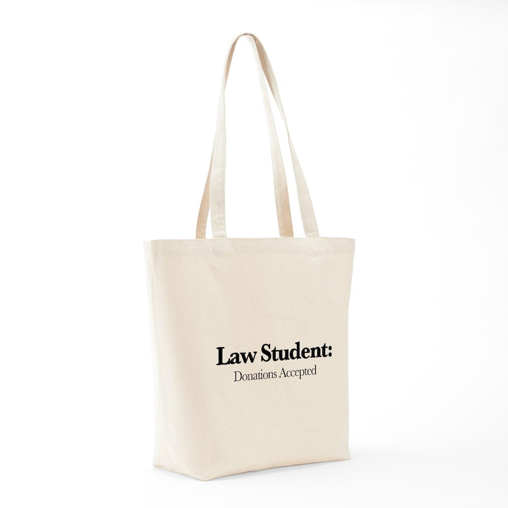 Law Student Donations Accepted Tote Bag - Natural Canvas Reusable Shopping Bag for School, Groceries & Eco-Friendly Lifestyle