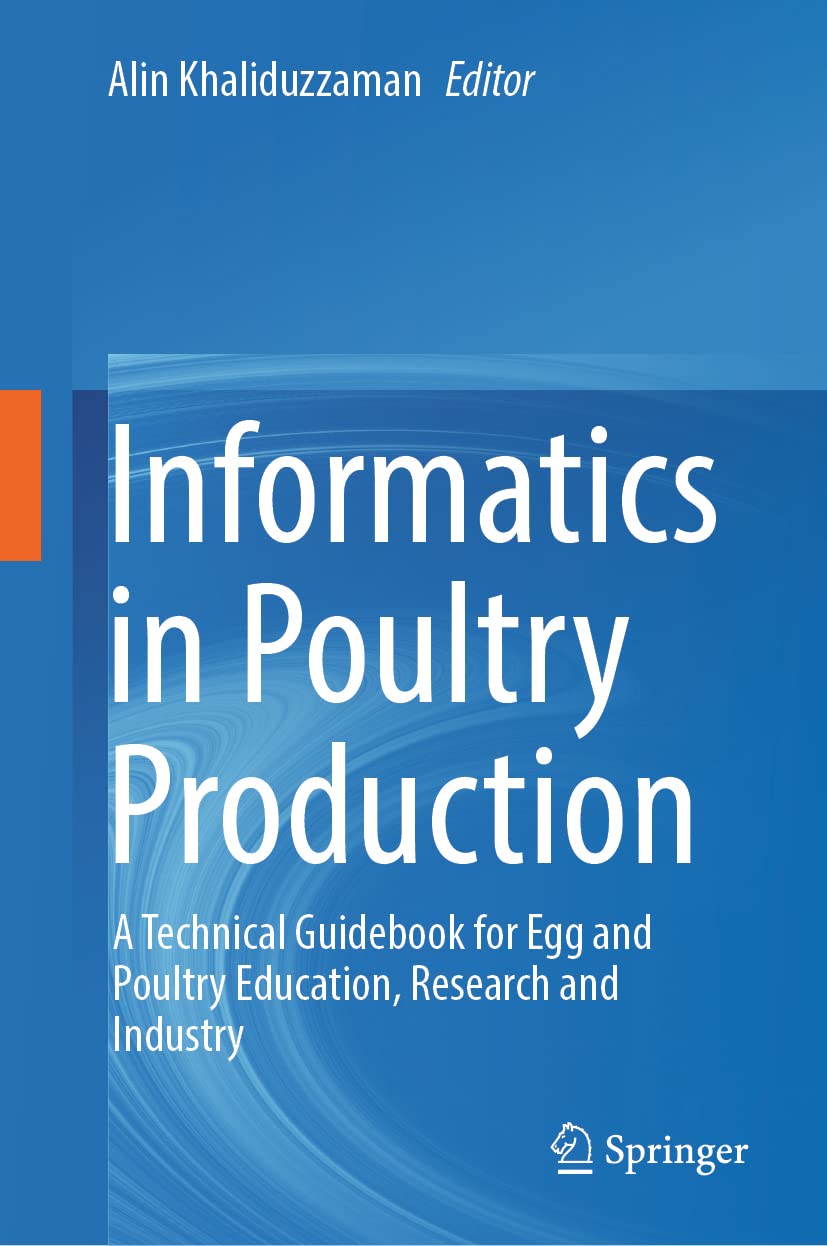 Poultry Production Informatics: Technical Guidebook for Egg & Poultry Education, Research & Industry | Farm Management & Agricultural Technology Resource