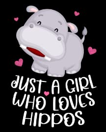 Just a Girl Who Loves Hippos Black