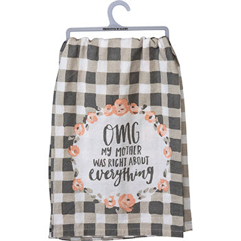 OMG My Mother Was Right Dish Towel - Funny Kitchen Towel for Washing Dishes, Drying Hands & Decor - Perfect for Home, Gifts & Housewarming