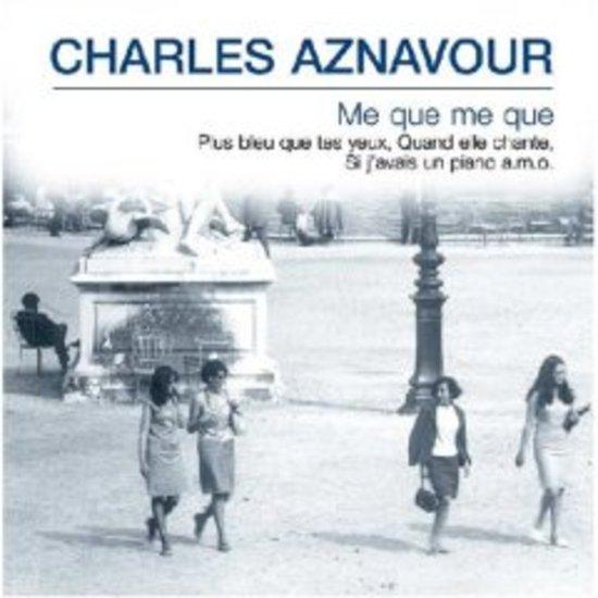 Charles Aznavour - Me Que Me Que: Classic French Chanson Music Album | Perfect for Romantic Dinners & Relaxing Evenings