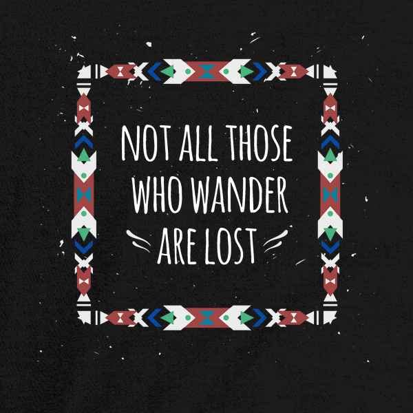 Not All Those Who Wander Are Lost Graphic T-Shirt for Men | Vintage Inspirational Quote Tee | Casual Streetwear & Travel Outfit
