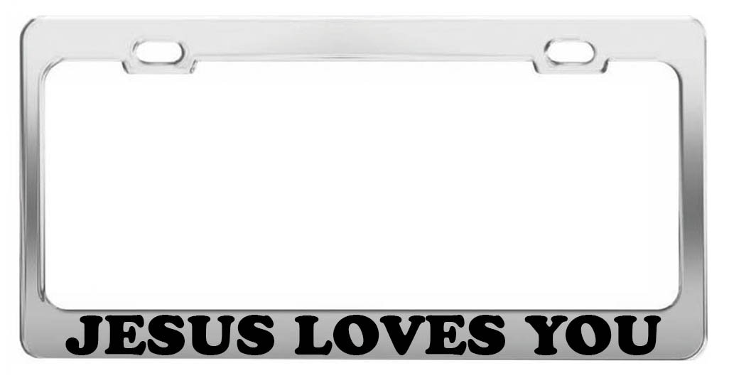Jesus Loves You #1 Chrome Steel License Plate Frame - Durable Car Accessories for Christian Drivers - Perfect for Church Goers & Faith-Based Vehicle Decoration