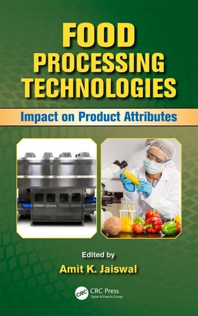 Food Processing Technologies: How They Impact Product Quality & Nutrition | Best for Commercial Kitchens & Food Manufacturing