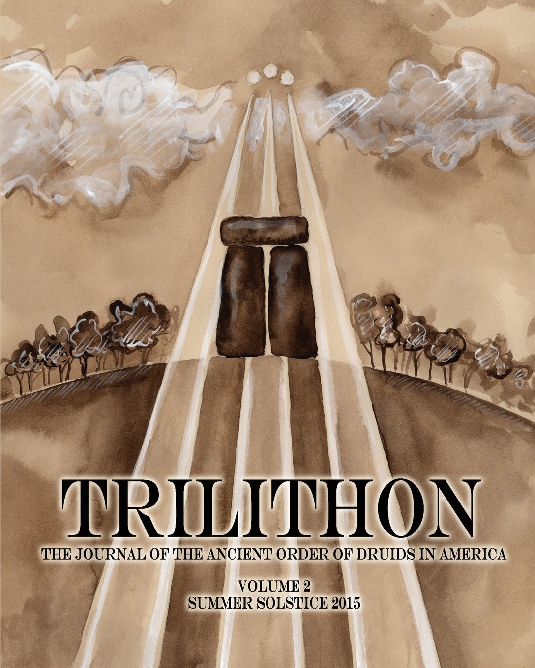Trilithon: The Journal of the Ancient Order of Druids in America - Volume II | Druid History & Celtic Spirituality Research | Perfect for Pagan Studies & Historical Research