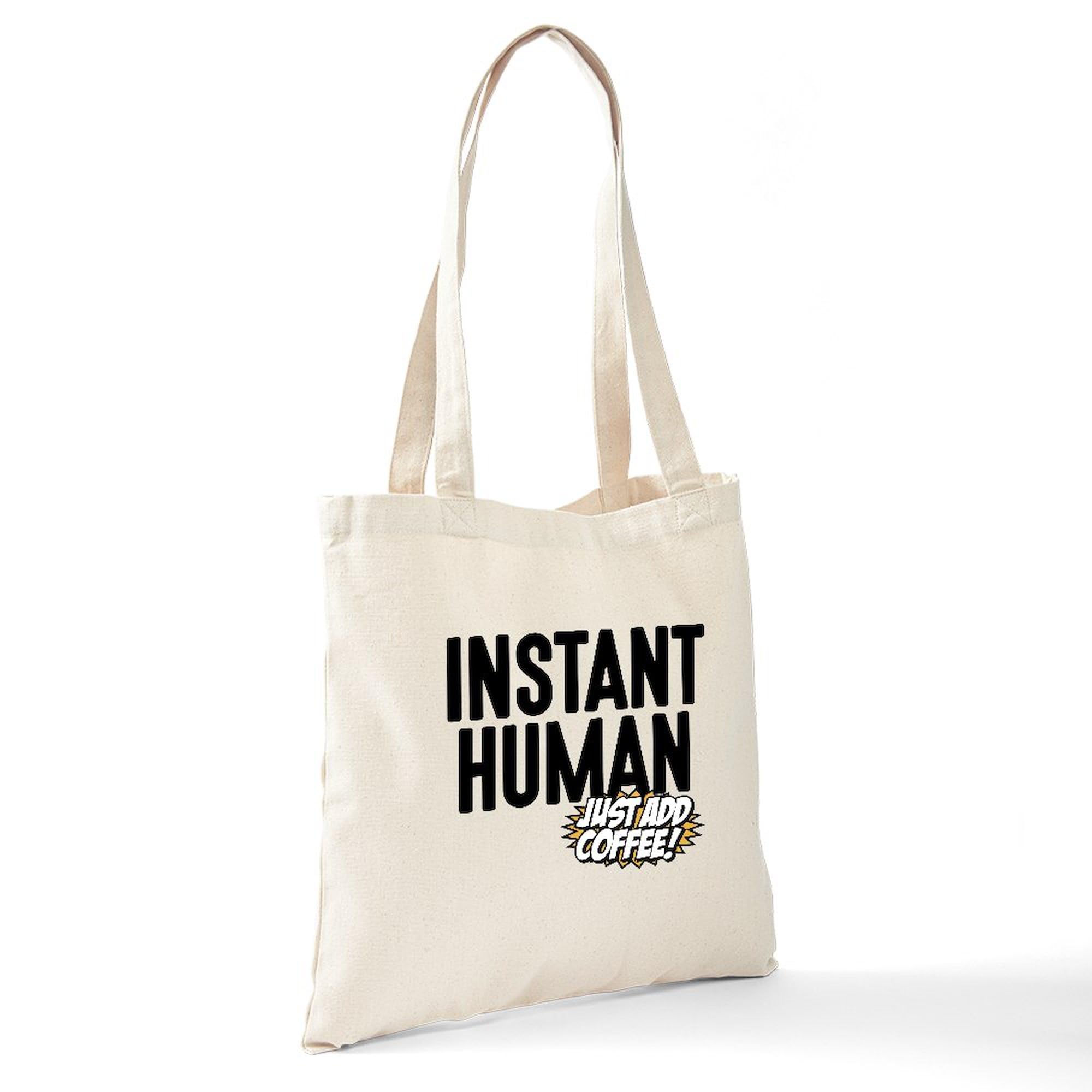 Instant Human Just Add Coffee Tote Bag - Natural Canvas Reusable Shopping Bag for Coffee Lovers - Perfect for Groceries, Beach Trips & Work Commutes