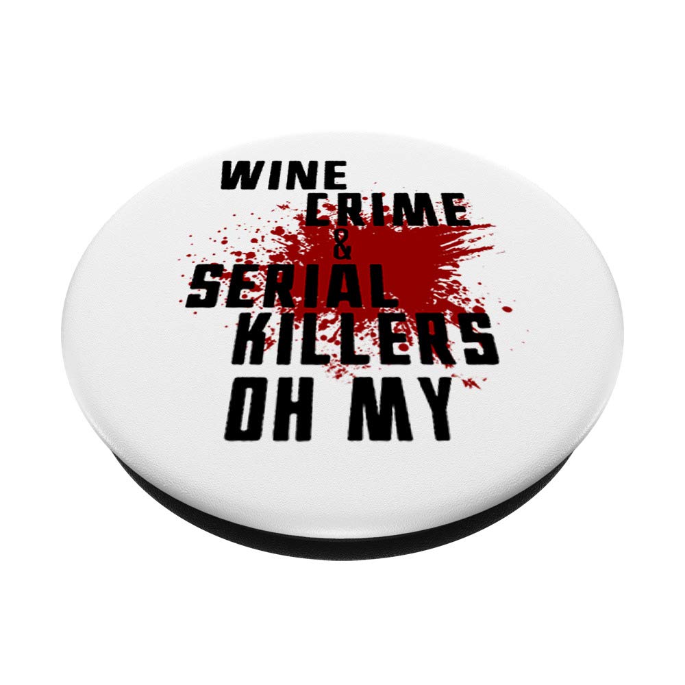 Funny Wine Crime & Serial Killers Blood Spatter PopSockets - Phone Grip & Stand for iPhone, Samsung & Tablets - Perfect for True Crime Fans & Wine Lovers