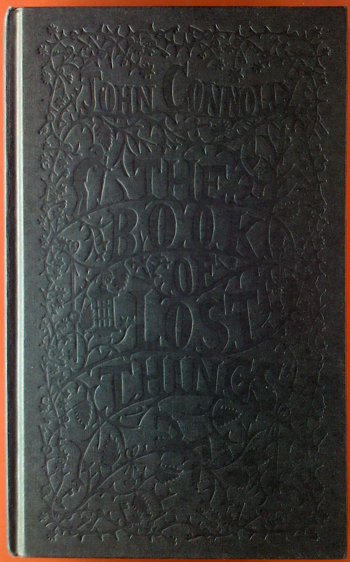 The Book of Lost Things - Fantasy Adventure Novel for Teens & Adults | Perfect for Book Clubs, Gifts, and Bedtime Reading