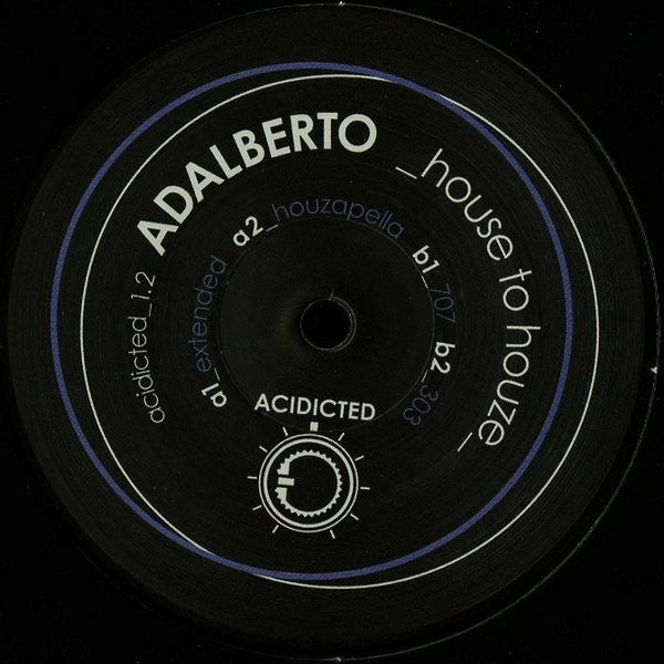 Adalberto House To Houze 12 ACIDICTED12 Acidicted - Trendy Urban Streetwear for Men & Women | Perfect for Music Festivals, Nightlife, and Bold Fashion Statements
