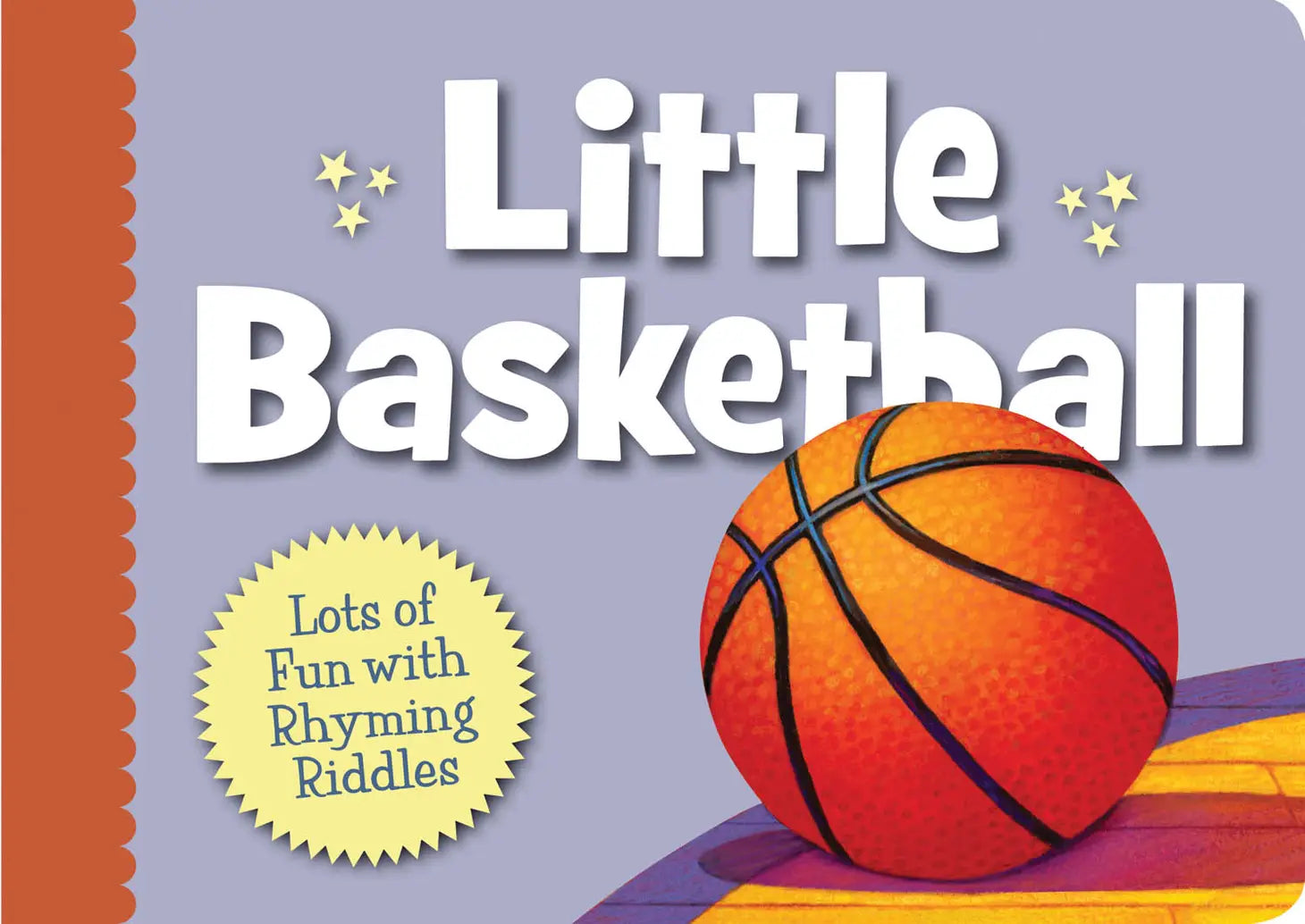 Little Basketball Board Book for Toddlers - Durable Baby First Sports Book for Early Learning and Playtime Fun