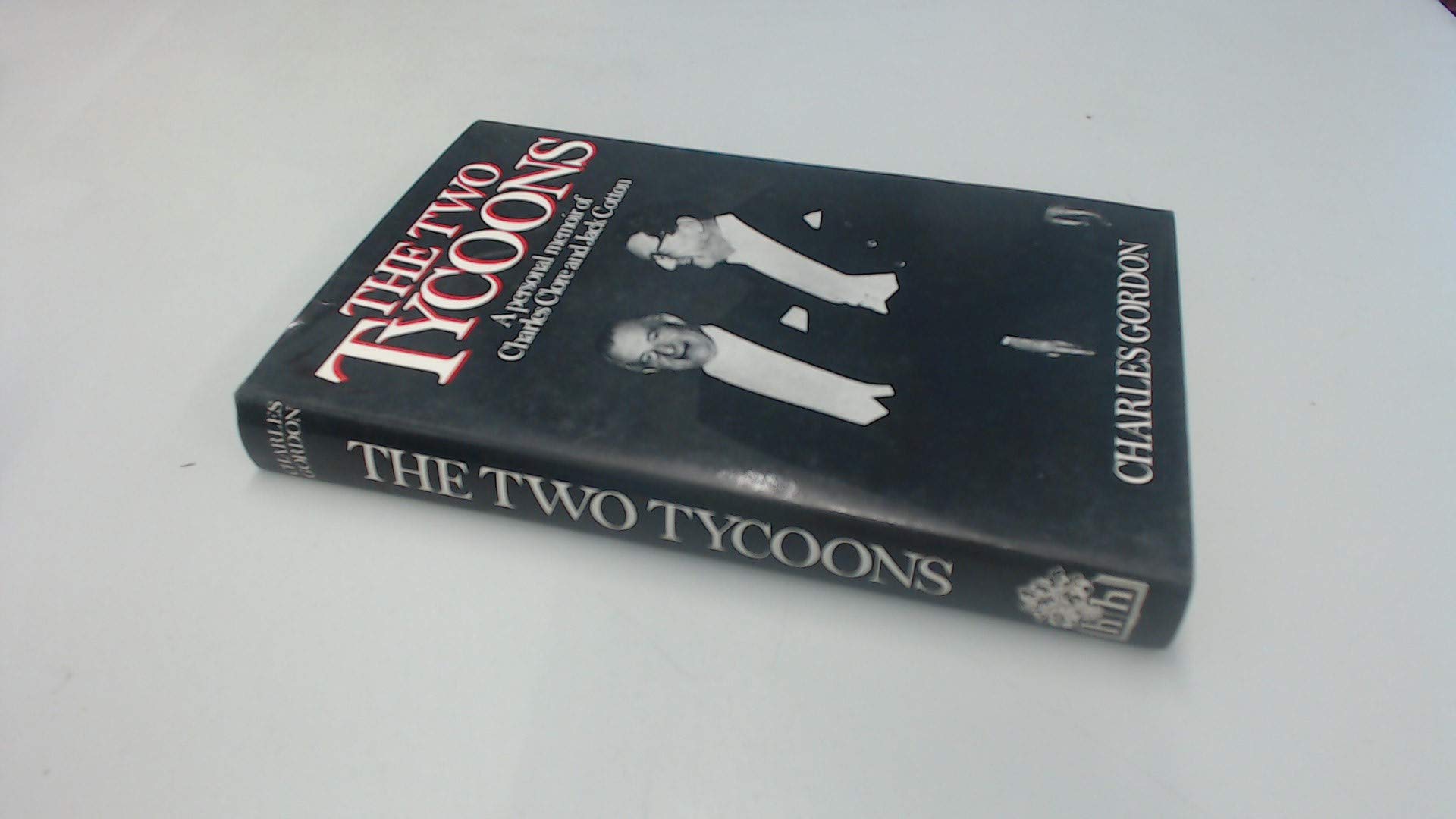 Two Tycoons: Jack Cotton & Charles Clore Memoir | Business Leaders Biography