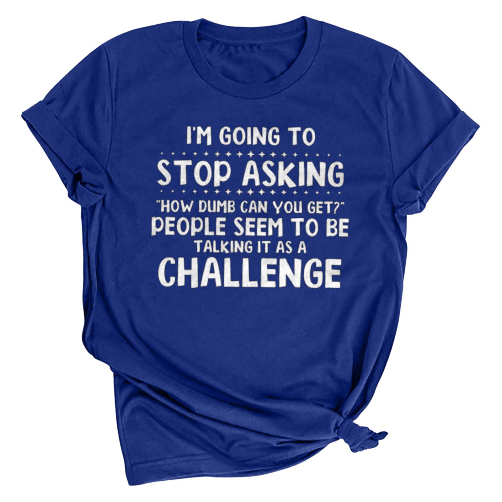 Funny Saying Women's T-Shirts - Cute Summer Short Sleeve Round Neck Tee with Letter Print | Perfect for Casual Outings, Beach Trips & Everyday Wear