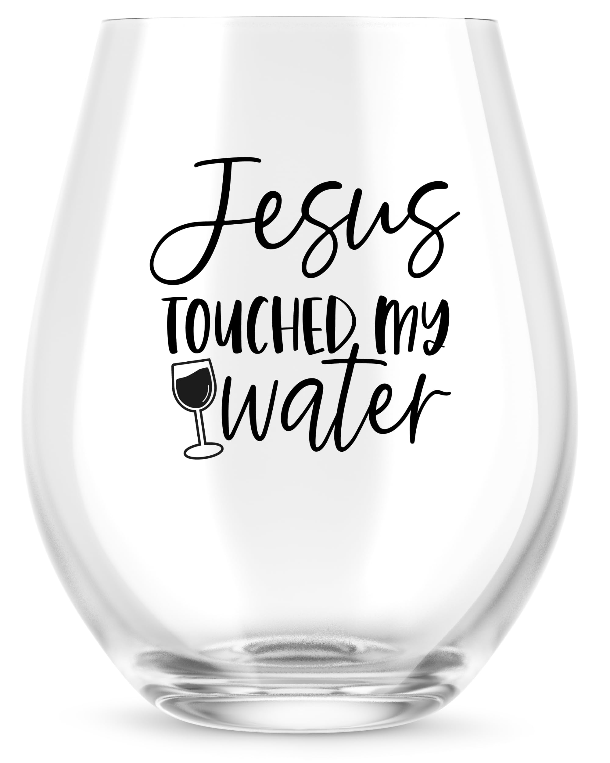 Jesus Touched My Water Funny Wine Glass - 15oz Christian Humor Tumbler, Durable Scratch-Resistant Stemless Wine Cup - Great Stocking Stuffer & Birthday Gift for Women - Printed in USA - Perfect for Bible Study Groups, Church Events & Christian Gift Exchanges