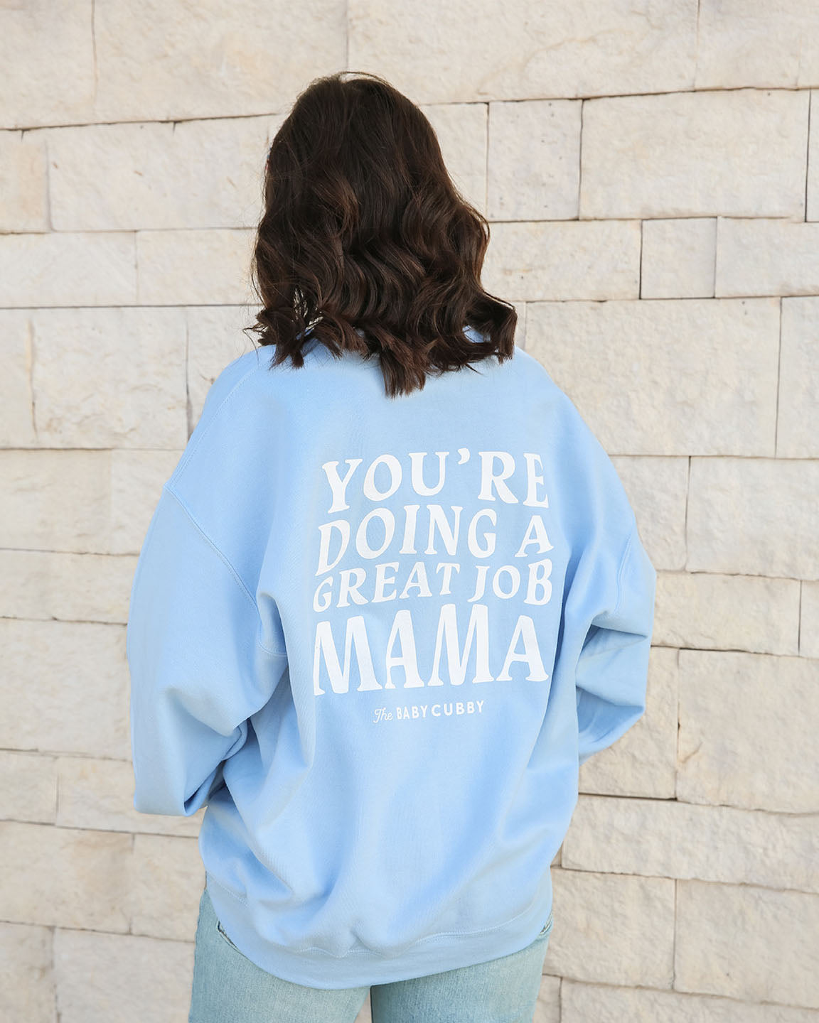 You're Doing A Great Job Mama