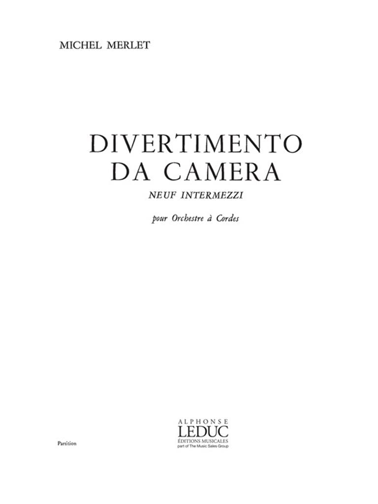 Merlet: Divertimento Da Camera, Op. 17 for String Orchestra | Classical Music Score Sheet | Perfect for Chamber Ensembles & Concert Performances