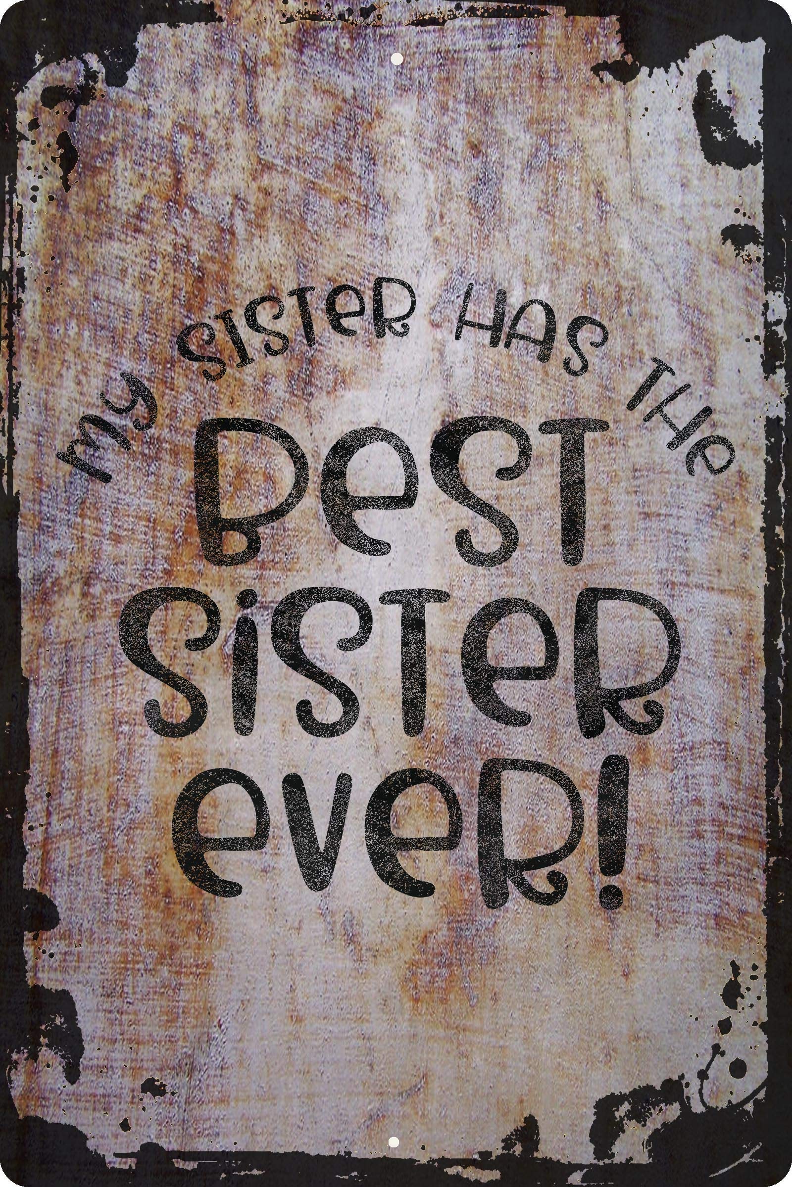 Funny Siblings Wall Art - 'Best Sister Ever' Beige Family Love Decor - 12 x 18 Inch - Perfect for Bedroom, Living Room & Gift Giving