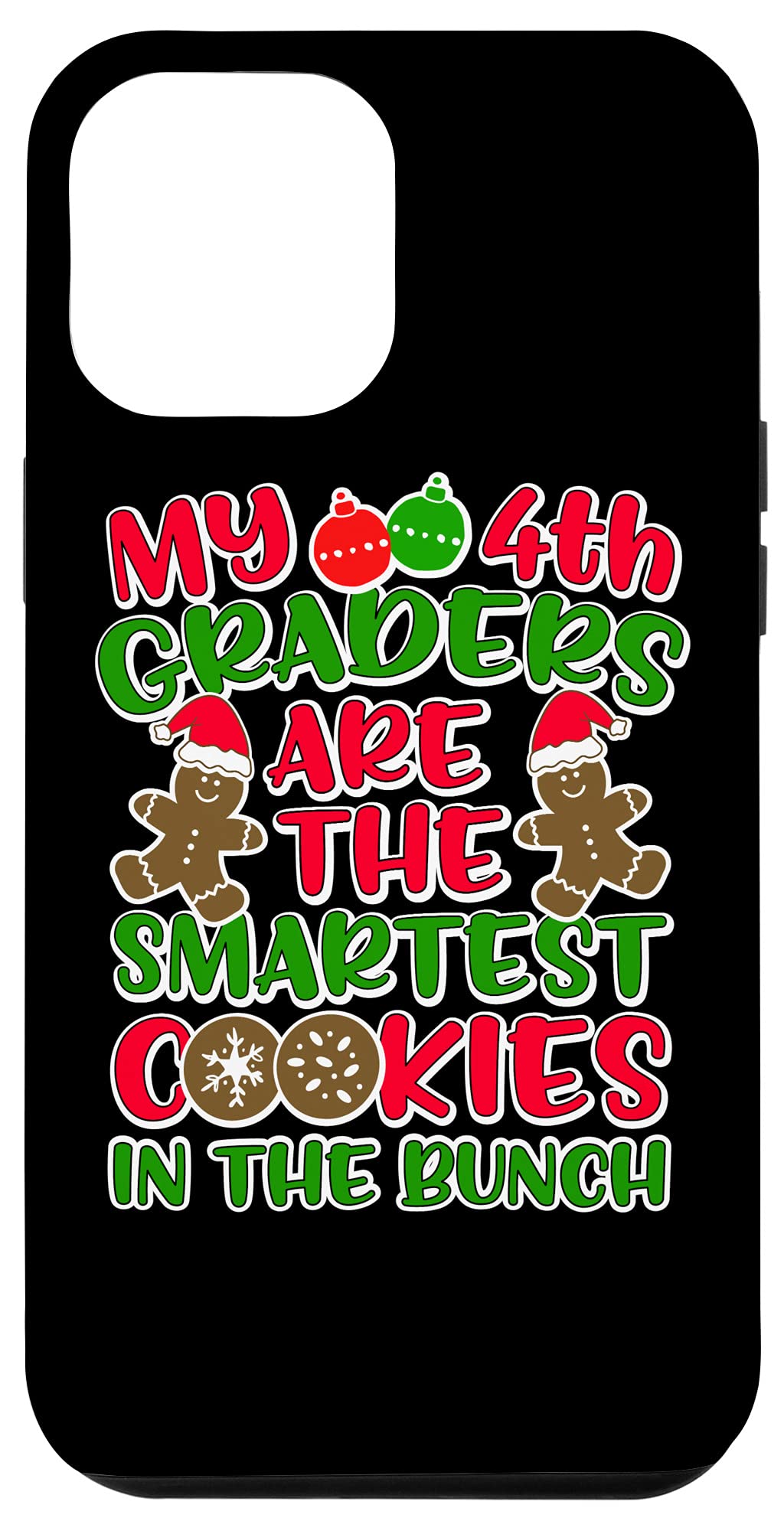 iPhone 12 Pro Max Case for Christmas Gifts - Smartest Cookies Design for 4th Grade Teachers | Perfect Teacher Appreciation Gift & Back to School Accessory