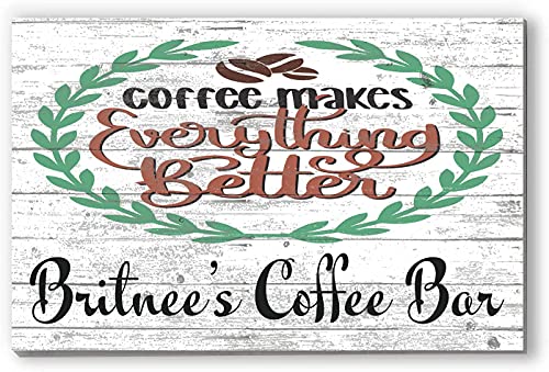 Coffee Makes Everything Better