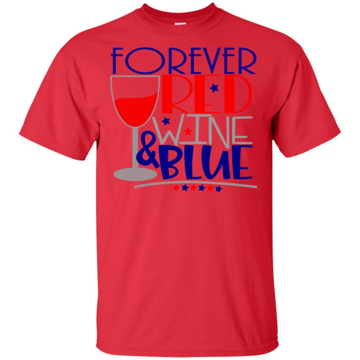 WineyBitches.Co Forever Red Wine and Blue Ultra Soft Cotton T-Shirt | Patriotic American Flag Design | Perfect for 4th of July, BBQ Parties & Casual Wear