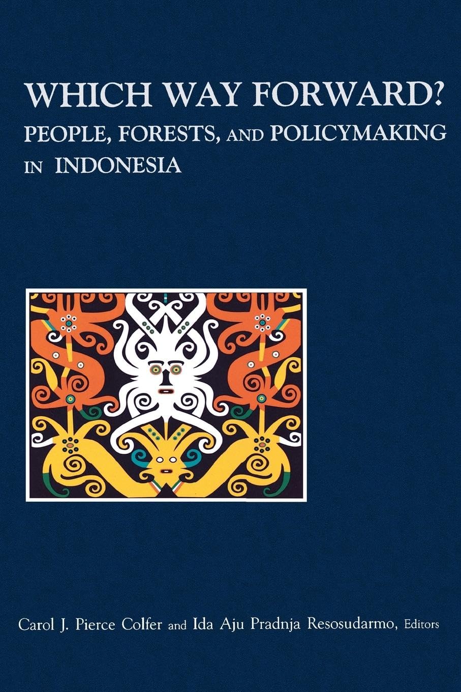 Which Way Forward? (RFF Press) - Environmental Policy Book for Researchers & Students | Academic Studies & Policy Analysis Resource