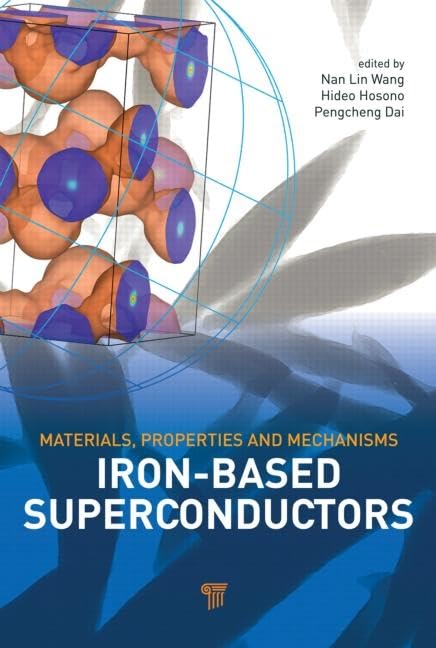 High-Temperature Iron-Based Superconductors - Advanced Materials, Unique Properties & Working Mechanisms for Energy Research & Quantum Computing Applications