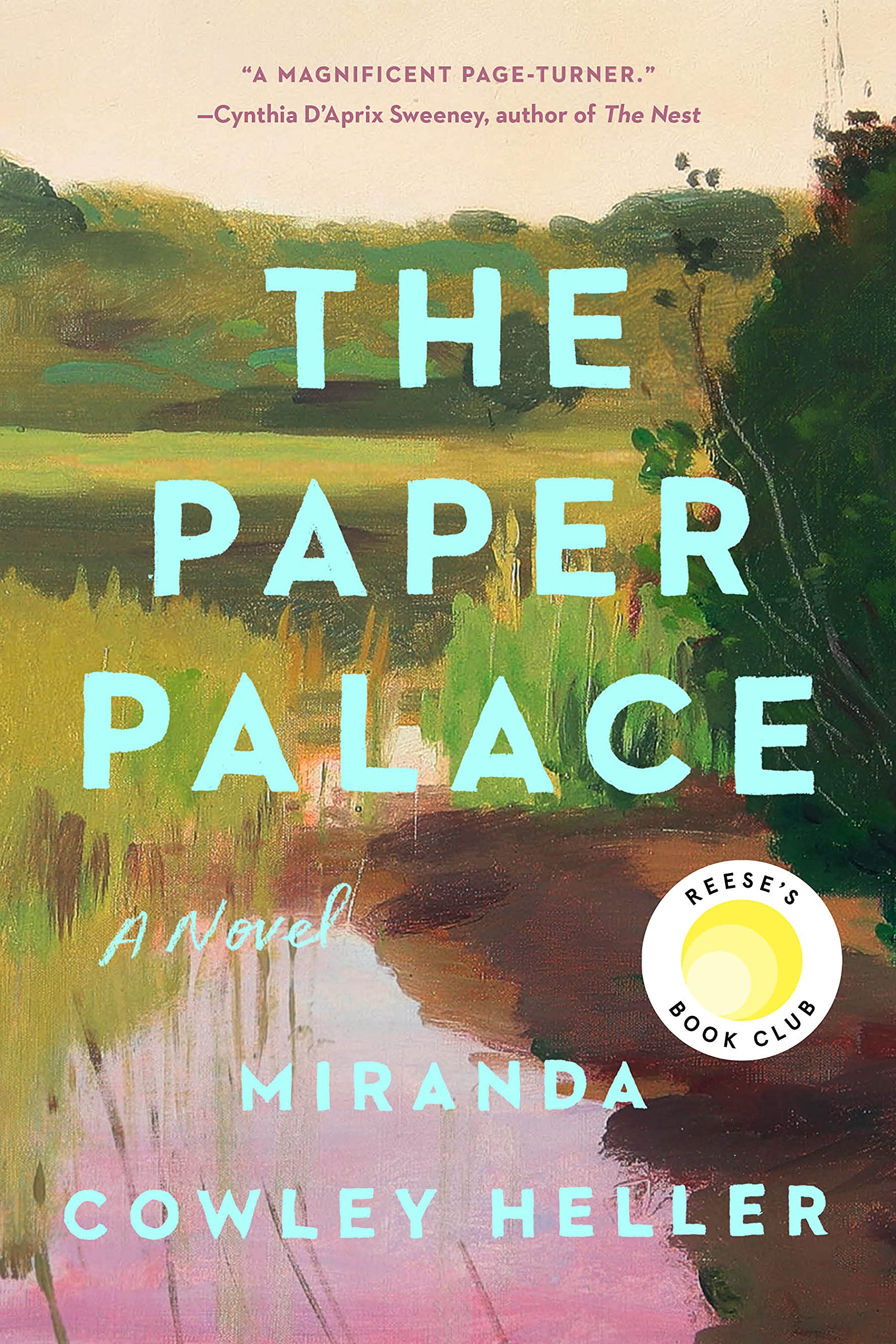 The Paper Palace - Hardcover Novel by Miranda Cowley Heller | Family Drama & Summer Romance | Perfect for Book Clubs & Beach Reading
