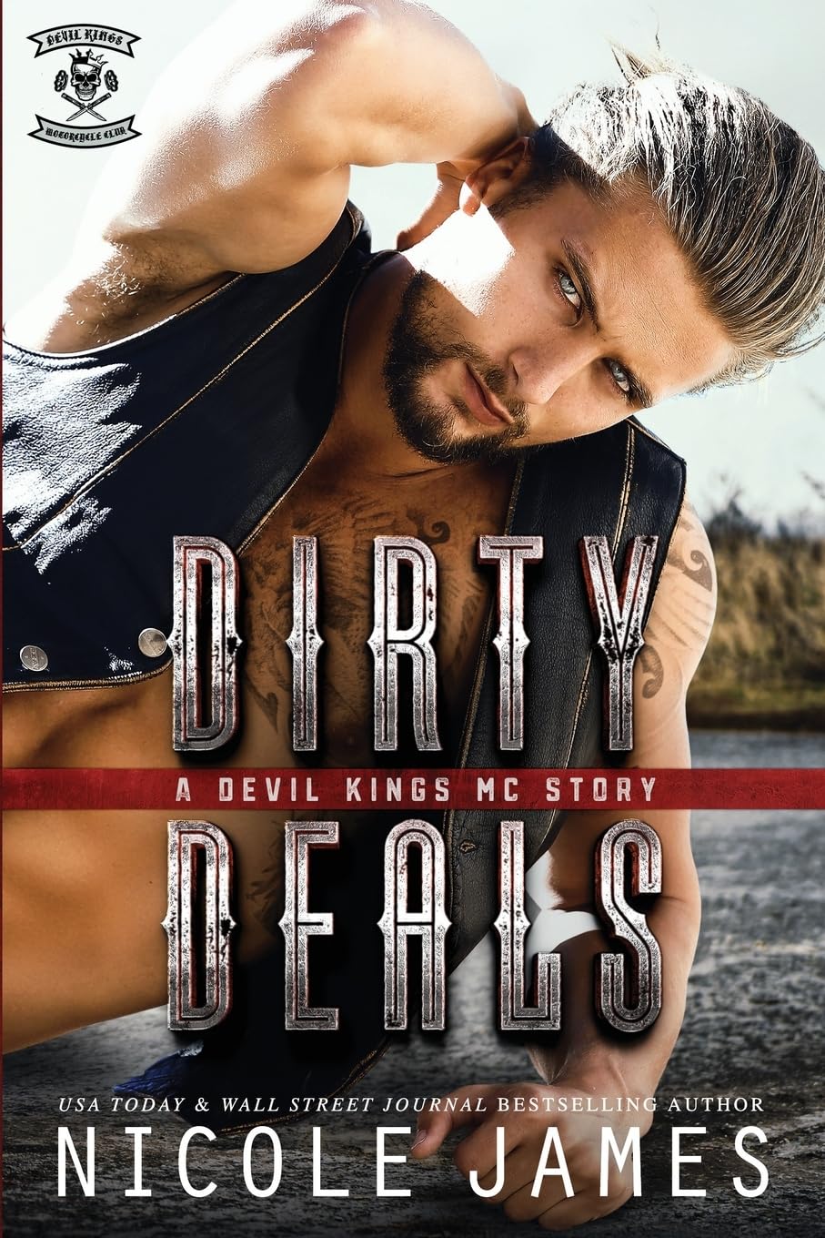 Dirty Deals: A Devil Kings MC Story (The Devil Kings MC Series) - Biker Romance Novel for Adults, Perfect for Motorcycle Club Fiction Lovers