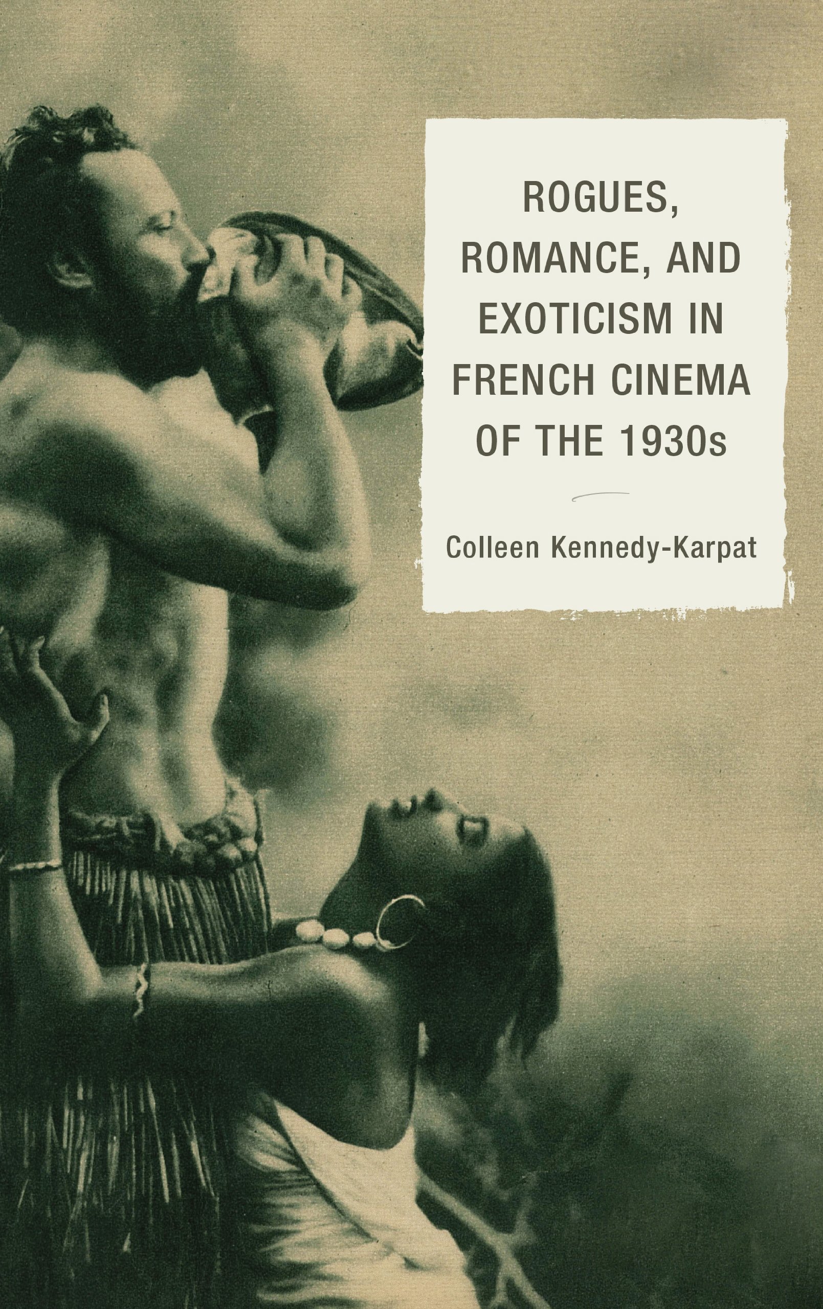 1930s French Cinema: Rogues, Romance & Exoticism - Classic Films for Movie Lovers & Film Studies