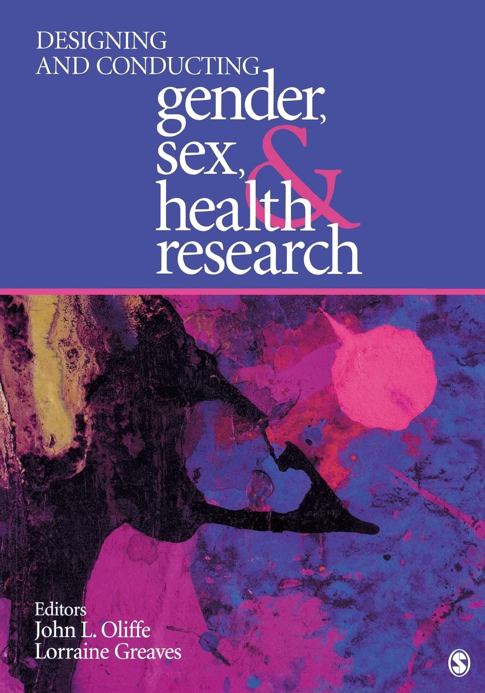 Designing and Conducting Gender, Sex, and Health Research - Guide for Social Scientists & Public Health Professionals | Academic Studies & Policy Development