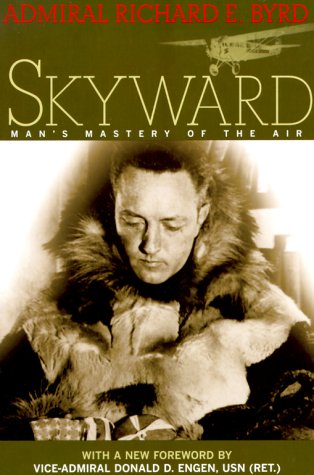 Skyward: Man's Mastery of the Air - Aviation History Book | Explore Human Flight Achievements & Aircraft Innovations | Perfect for Aviation Enthusiasts & History Buffs