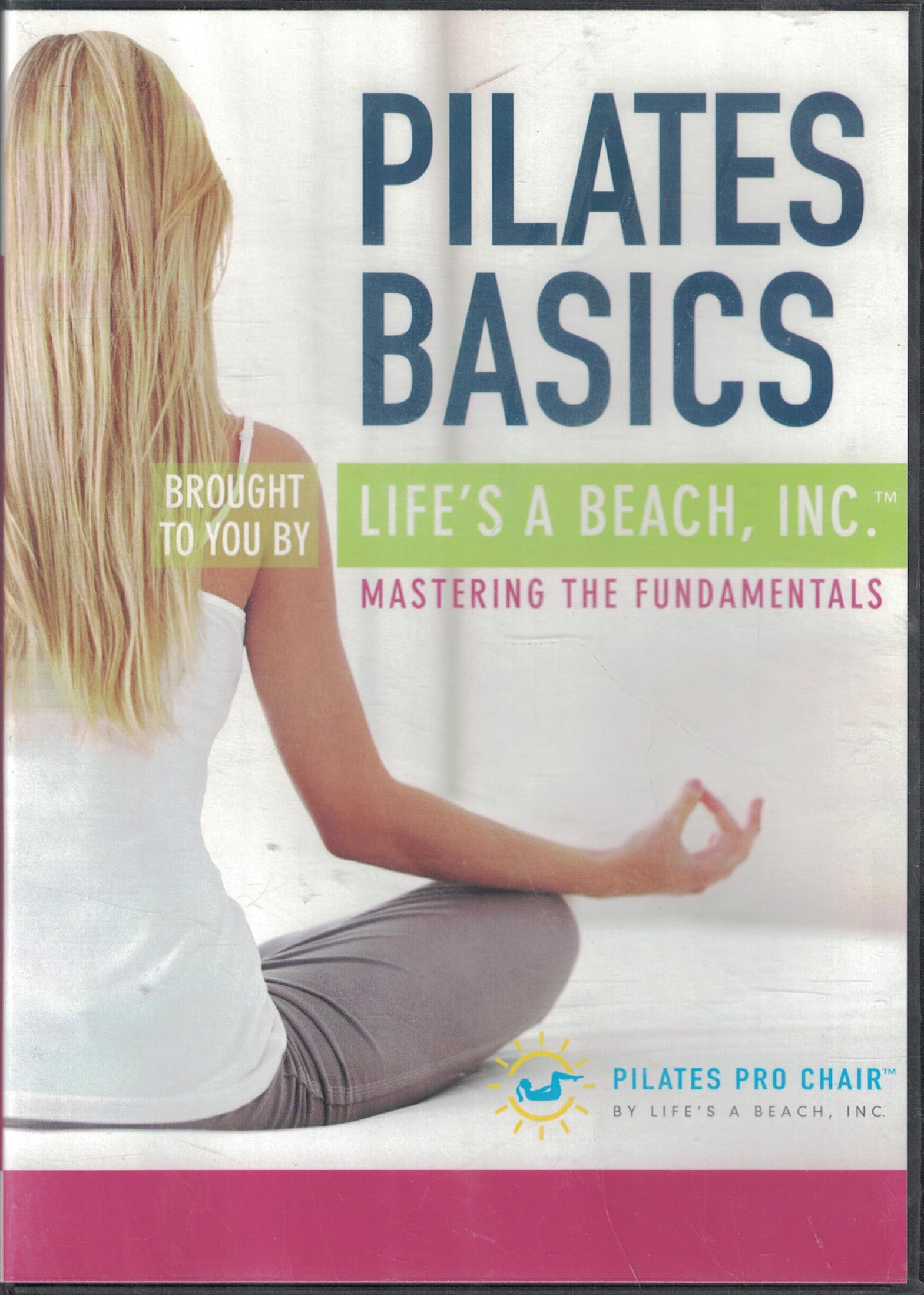 Pilates Basics: Mastering the Fundamentals for Beginners - Improve Strength, Flexibility & Posture | Home Workout & Studio Training Guide
