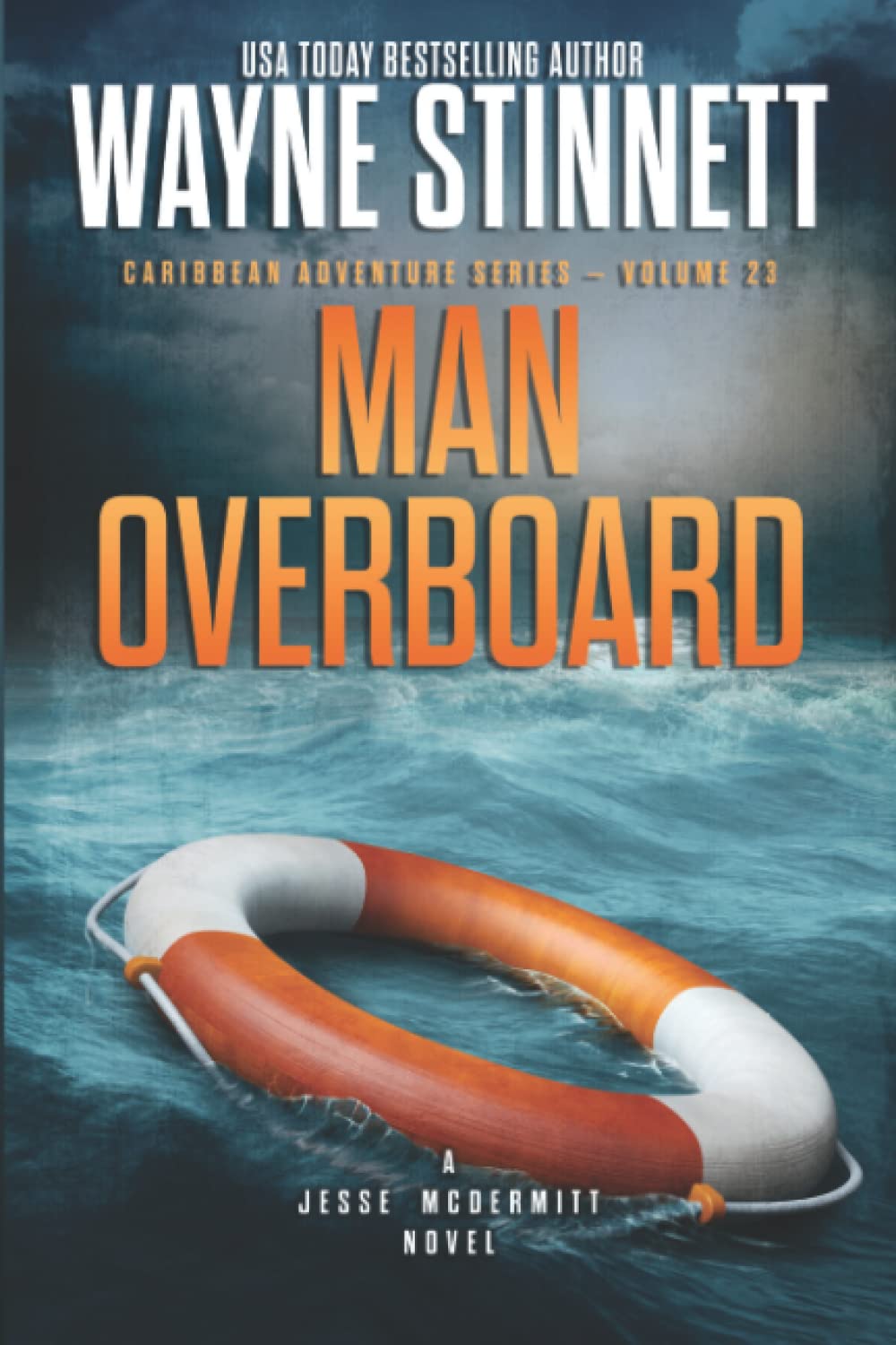 Man Overboard: A Jesse McDermitt Novel - Caribbean Adventure Series | Thrilling Sea Survival Story | Perfect for Beach Reading & Vacation Entertainment