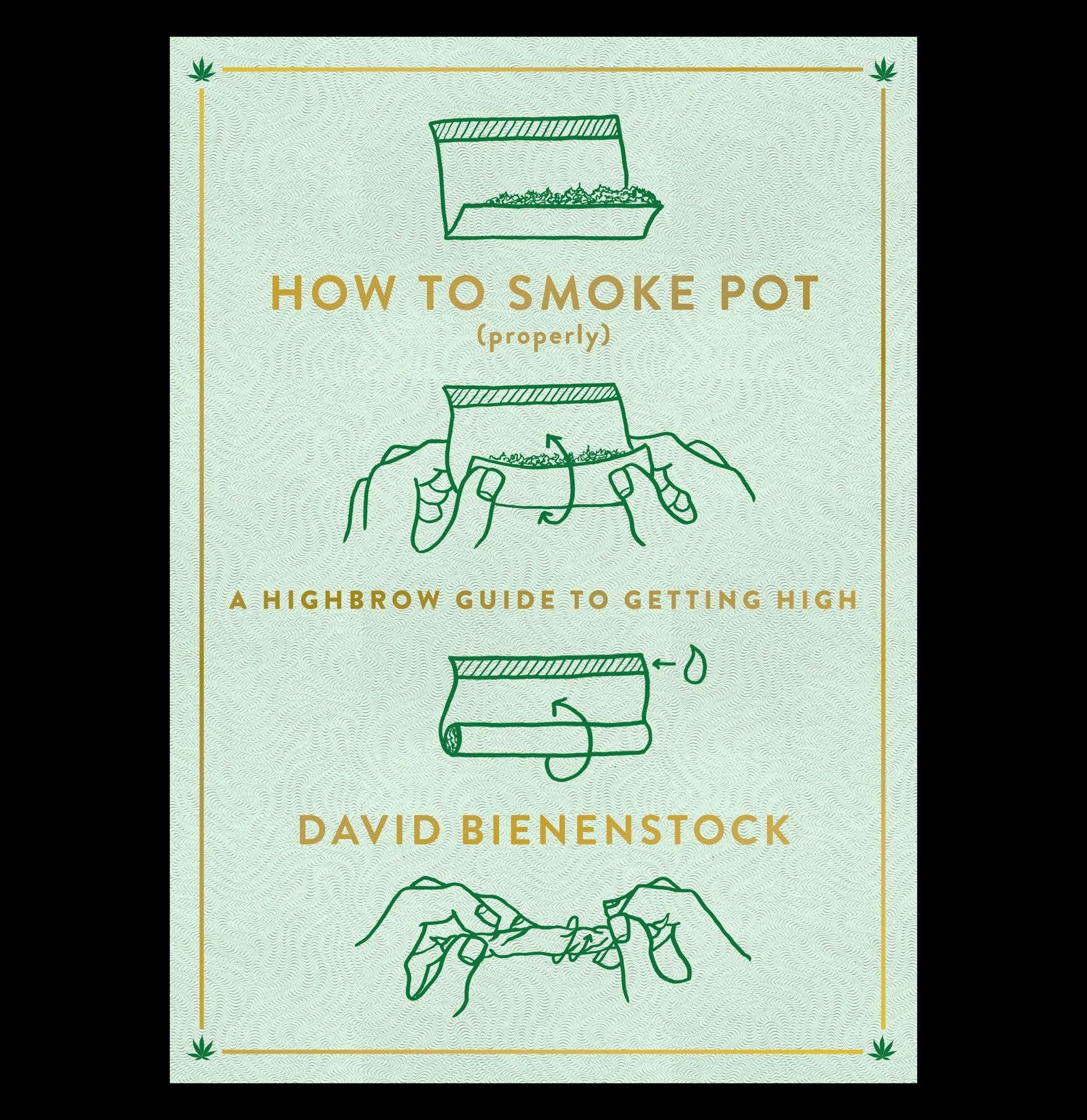 How to Smoke Pot Properly - A Beginner's Guide to Cannabis Consumption for Relaxation & Social Gatherings