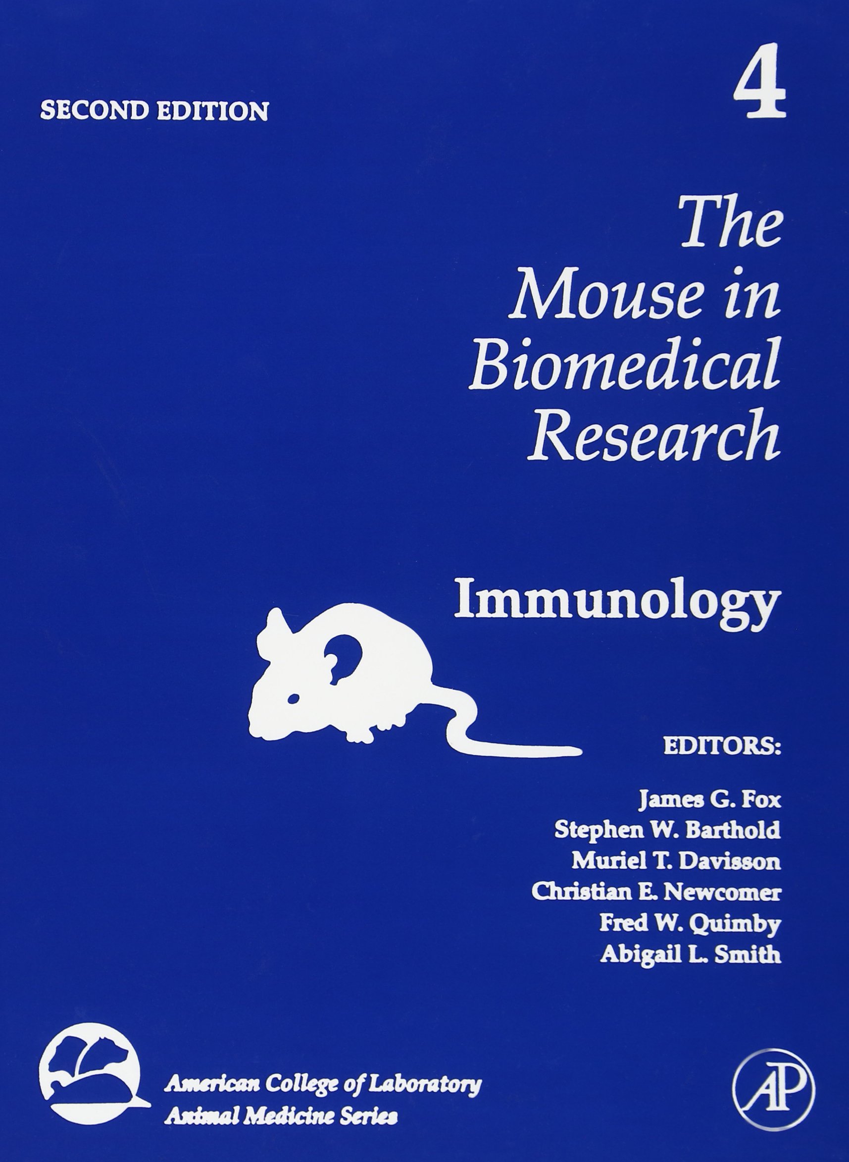 Mouse in Biomedical Research: Immunology (Volume 4) - American College of Laboratory Animal Medicine | Essential Guide for Immunology Studies & Lab Research