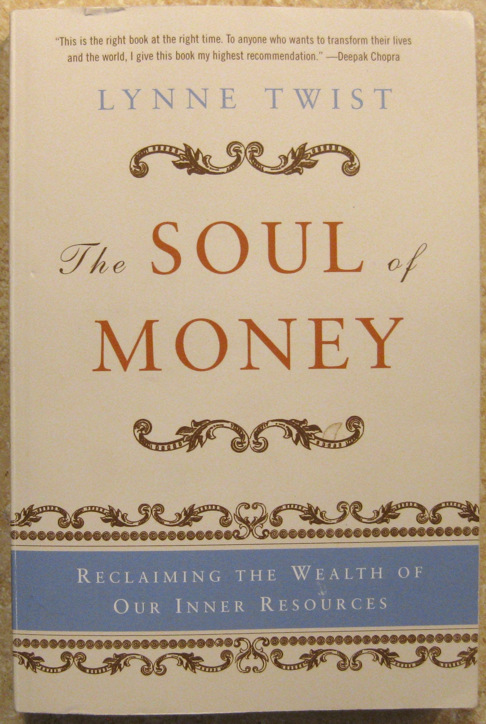 The Soul of Money: Reclaiming Inner Wealth & Financial Freedom | Personal Growth & Money Mindset Book | Perfect for Self-Help Readers & Financial Wellness Seekers