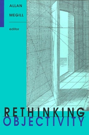 Rethinking Objectivity: Critical Perspectives in Post-Contemporary Thought | Academic Book for Philosophy Studies, Cultural Analysis & Social Theory Discussions
