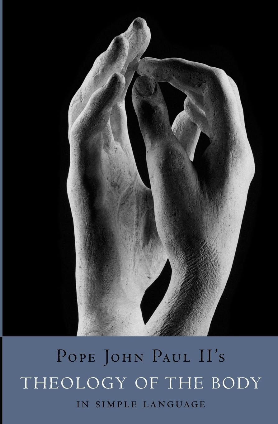 Understanding Theology of the Body Made Simple - Catholic Marriage & Human Sexuality Guide for Personal Growth & Spiritual Development