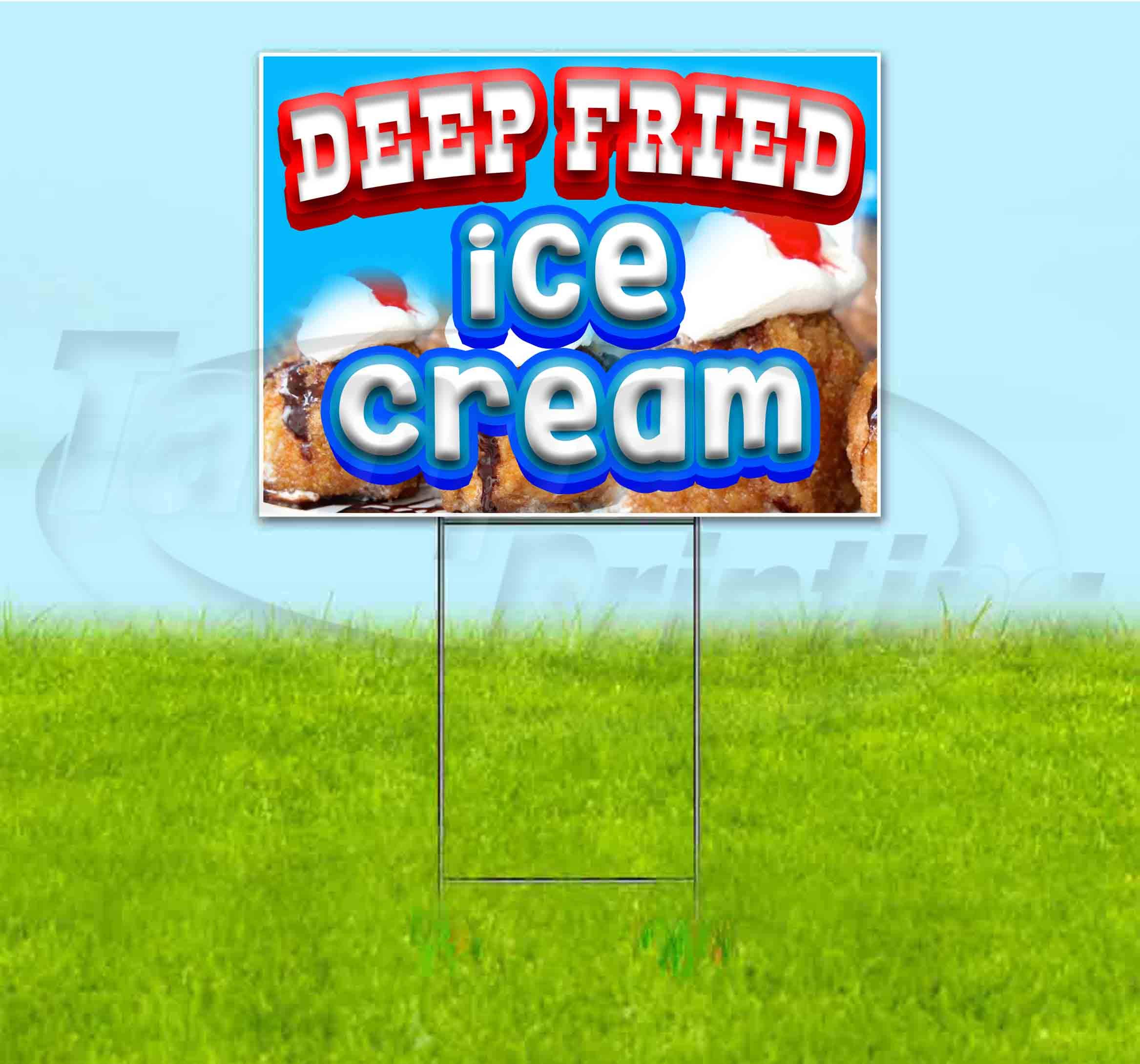 Deep Fried Ice Cream Yard Sign - 18