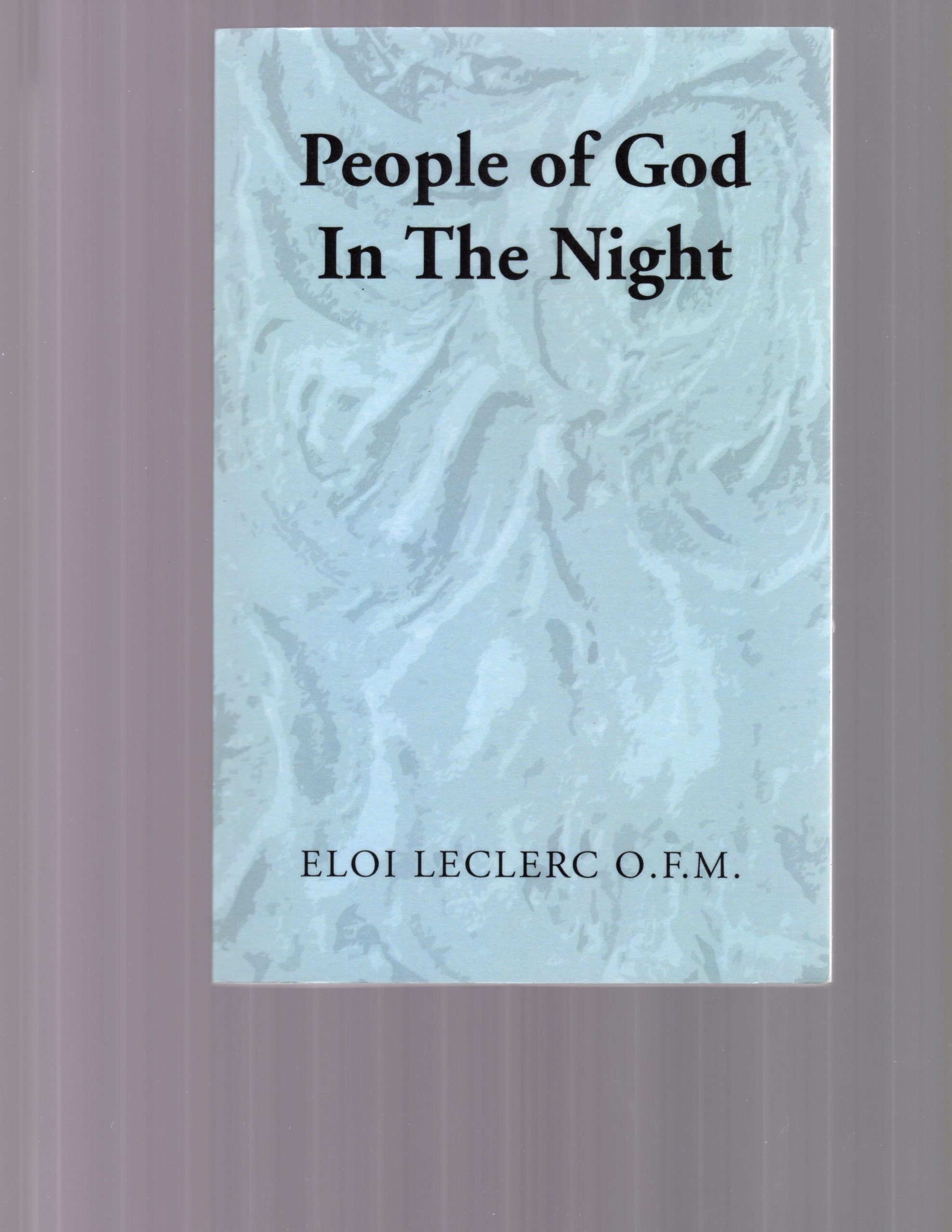 The People of God in the Night (The Tau Series) - Christian Fiction Book for Bible Study & Spiritual Growth - Perfect for Book Clubs & Personal Devotion