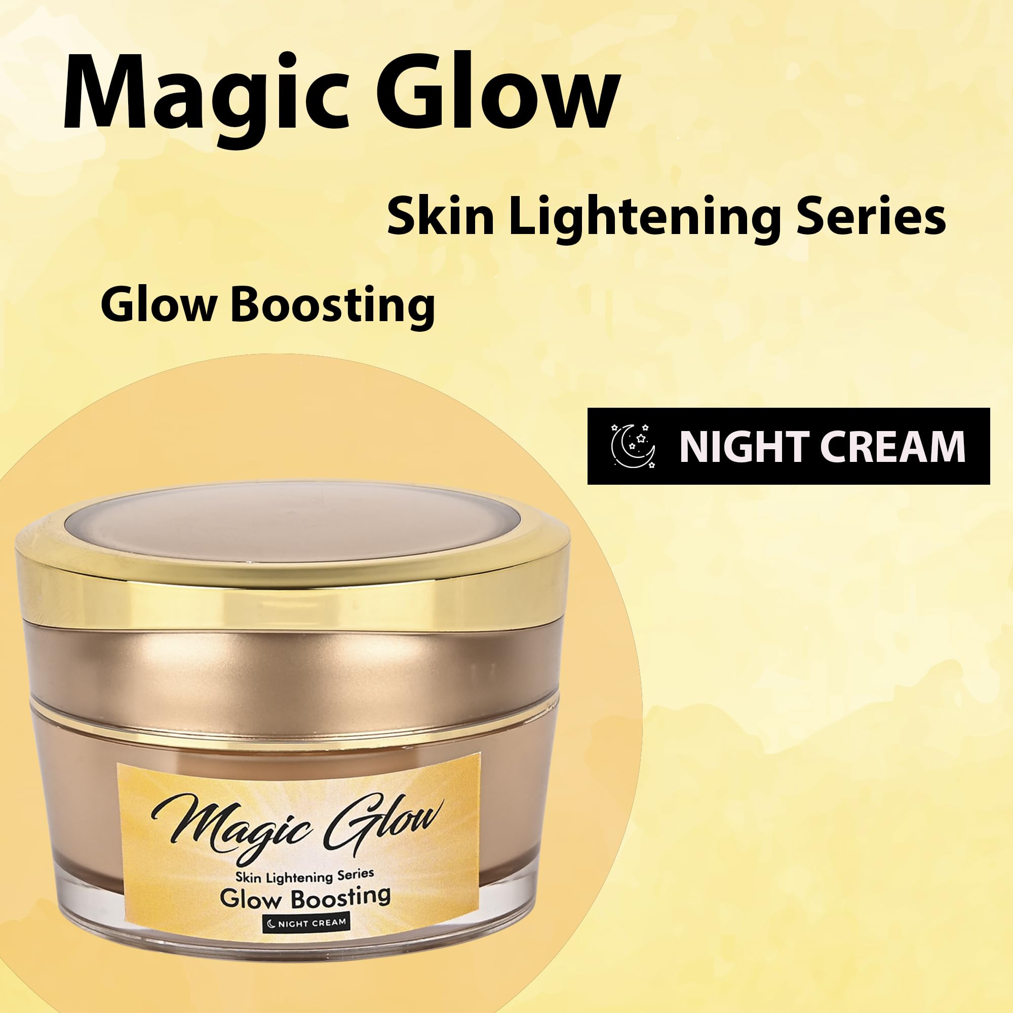 Magic Glow Instant Skin Whitening & Brightening Night Cream - Dark Spot Corrector for Face & Body | Hydrating & Even Skin Tone | Perfect for Nighttime Skincare Routine