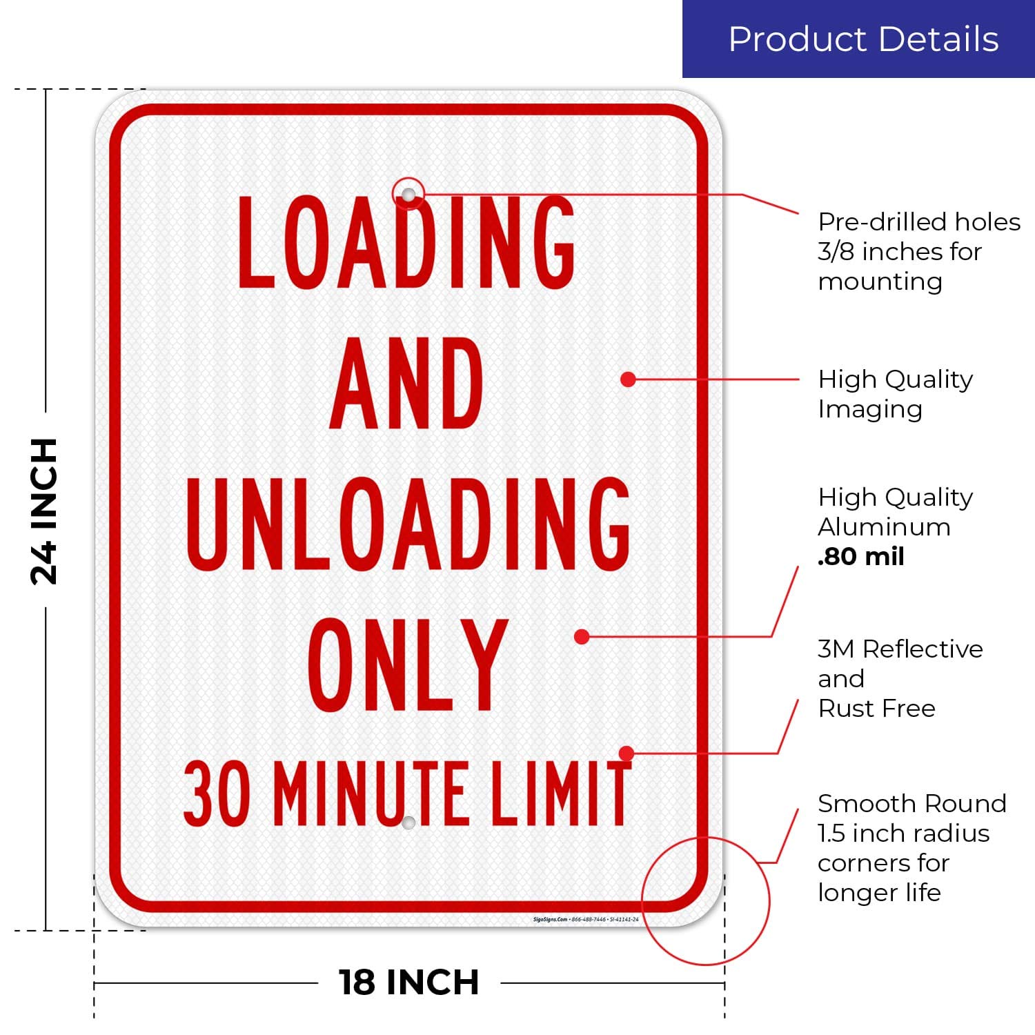 30 Minute Loading & Unloading Limit Sign - 18x24 Inches Reflective Aluminum Sign with 3M EGP Coating | Fade Resistant, Easy to Mount | Indoor/Outdoor Use | Made in USA | Perfect for Warehouses, Parking Lots & Loading Zones