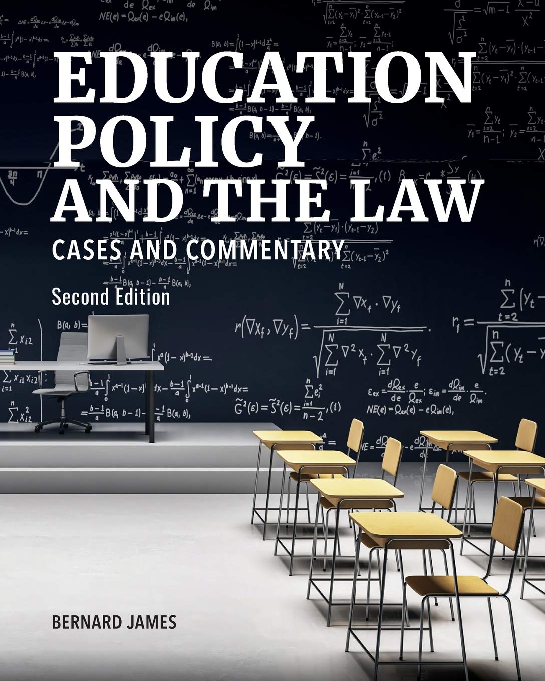 Education Policy and the Law: Cases and Commentary, 2nd Edition - Essential Textbook for Law Students & Educators | Legal Studies & Policy Analysis Resource