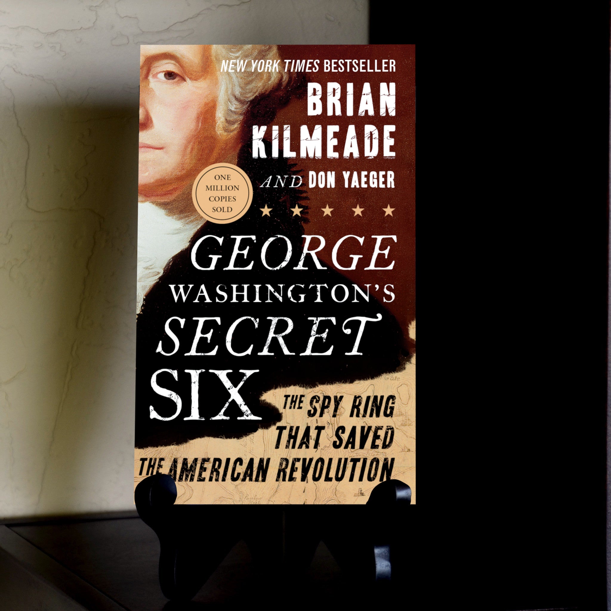 The Secret Six: George Washington's Spy Ring During the American Revolution | Historical Espionage Book for US History Enthusiasts | Perfect for Classroom Studies & Revolutionary War Research