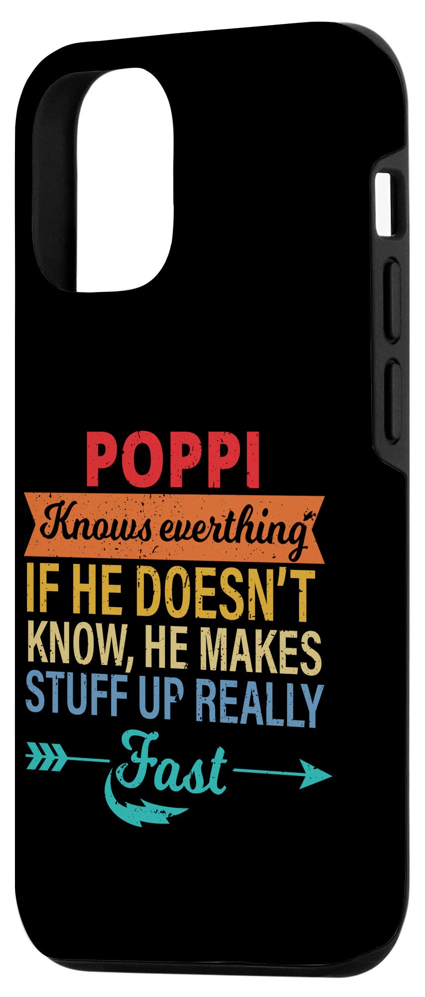 iPhone 12/12 Pro Phone Case - Funny 'Poppi Knows Everything' Design - Perfect Father's Day Gift from Daughter for Dads Who Love Tech | Great for Daily Use, Work & Special Occasions