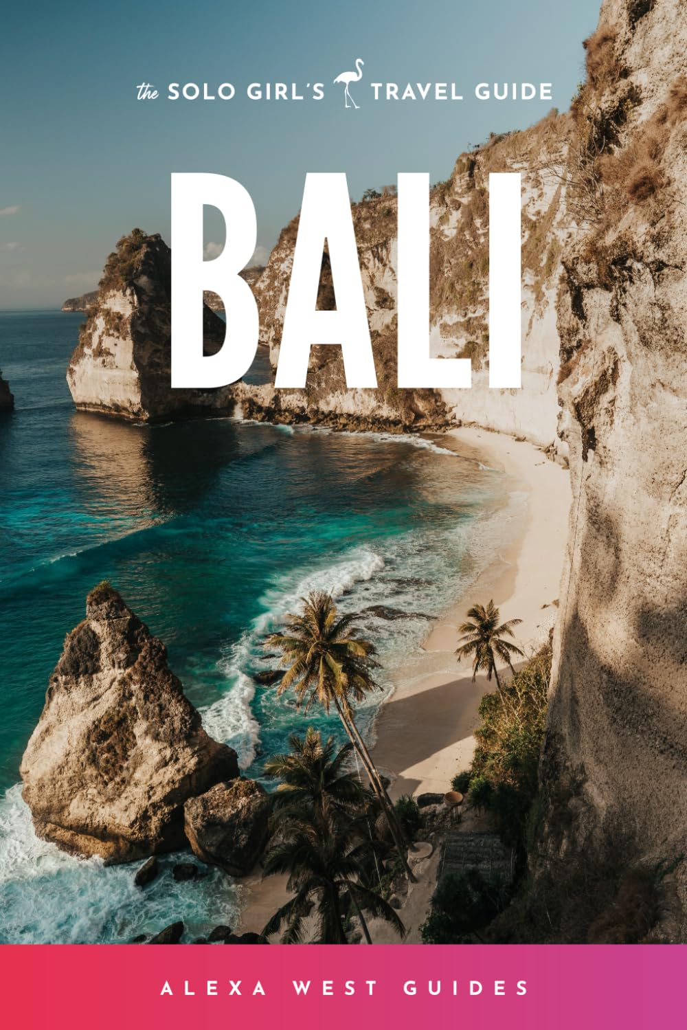 Bali Travel Guide for Solo Female Travelers - Best Tips, Itineraries & Safety Advice for Women Exploring Bali