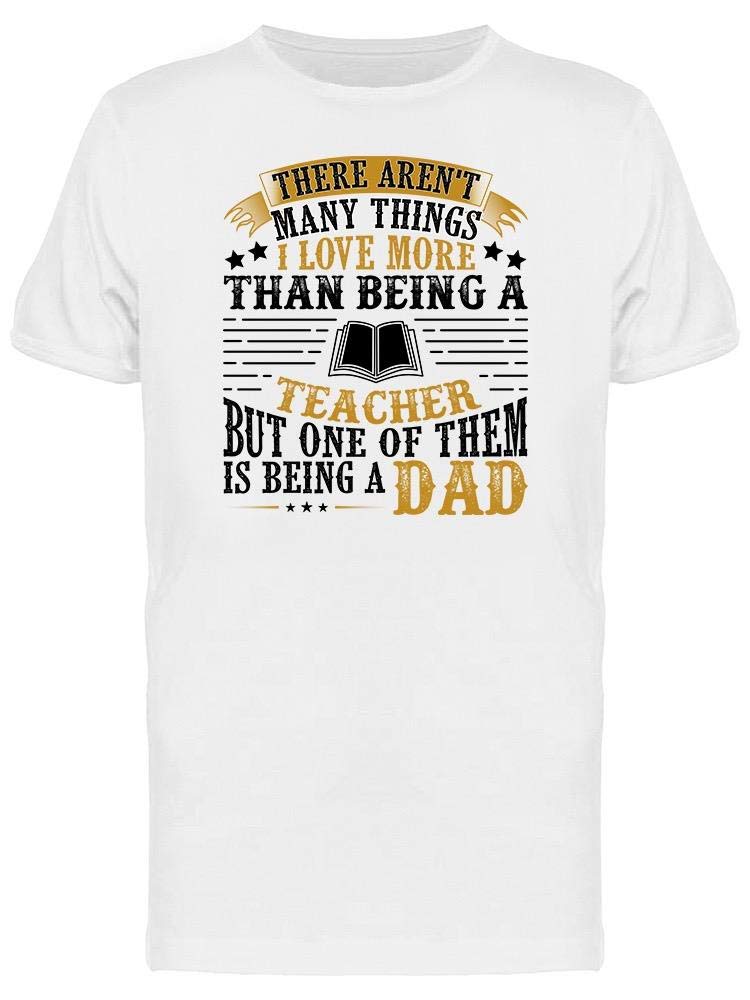 Teacher Dad T-Shirt for Men - Perfect Gift for Father's Day