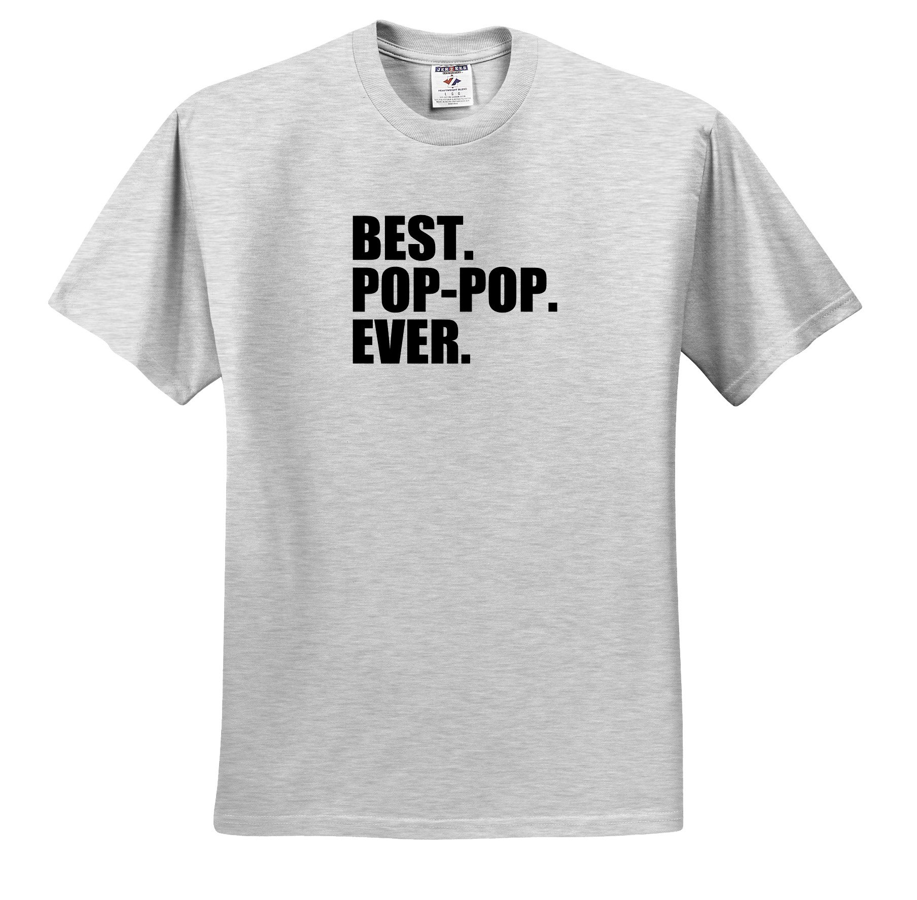 3dRose Best Pop-pop Ever - Funny Gifts for Grandfathers - Grandad Grandpa Nicknames - Black Text Cotton T-Shirt - Perfect for Father's Day, Birthday & Family Reunion Gifts