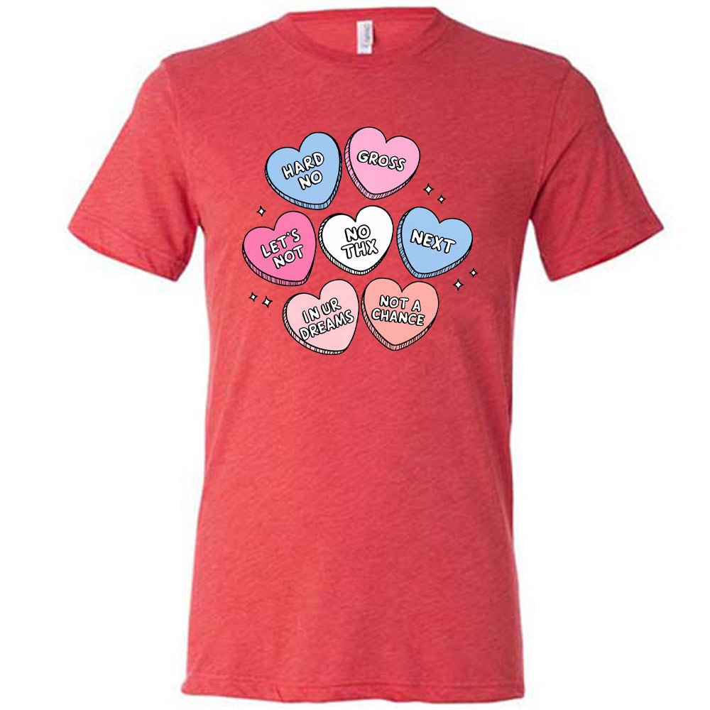 Funny Sarcastic Heart Candies Graphic T-Shirt - Unisex Casual Tee for Valentine's Day, Parties & Everyday Wear