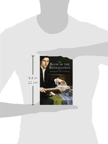 The Book in the Renaissance: History, Culture & Influence | Renaissance Literature & Art Studies | Perfect for History Buffs, Students & Book Collectors