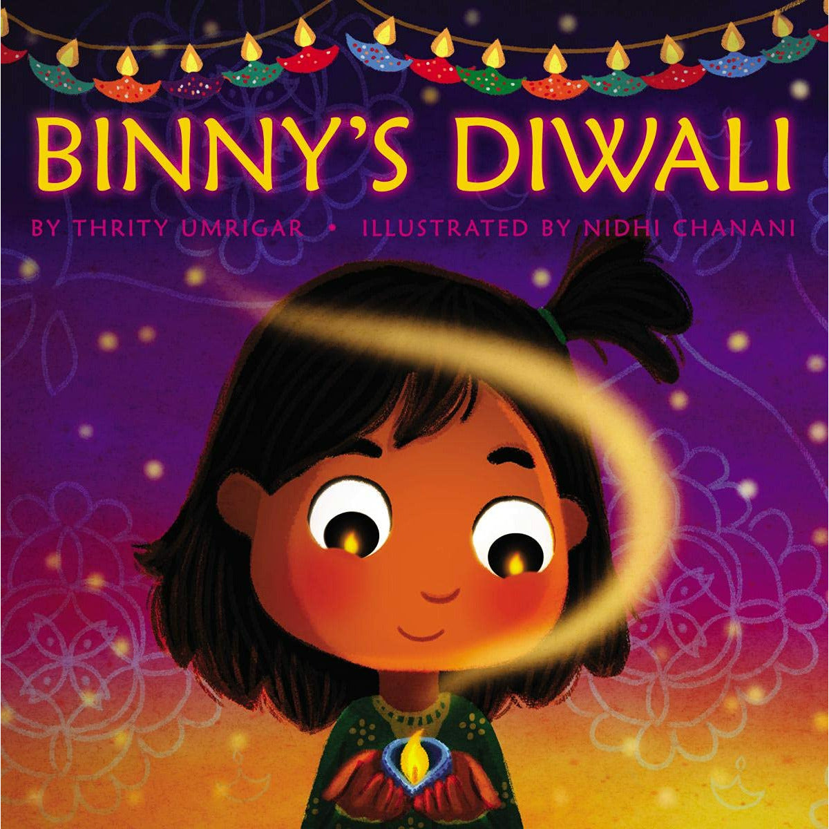 Binny's Diwali by Thirty Umrigar & Nidhi Chanani - Heartwarming Diwali Celebration Children's Book for Family Reading & Cultural Education